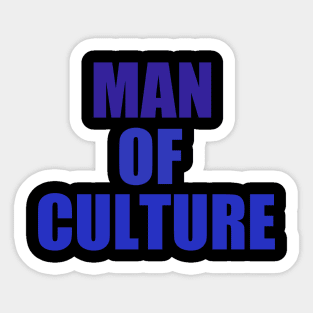 Man of Culture Sticker